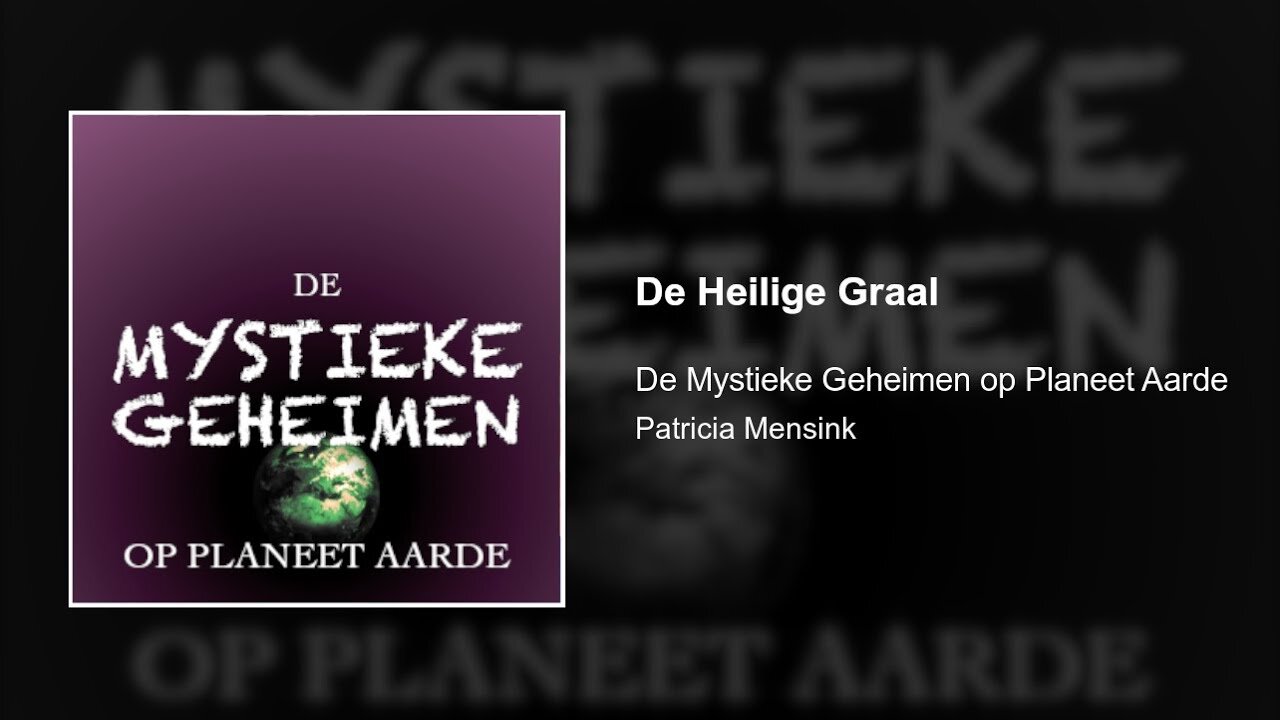 De Heilige Graal | De Mystieke Geheimen op Planeet Aarde #11