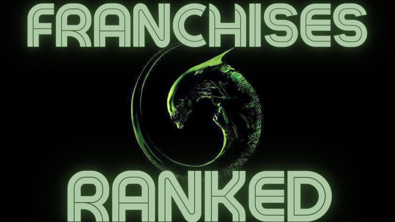 Franchises Ranked: Alien Ranked From Best To Worst