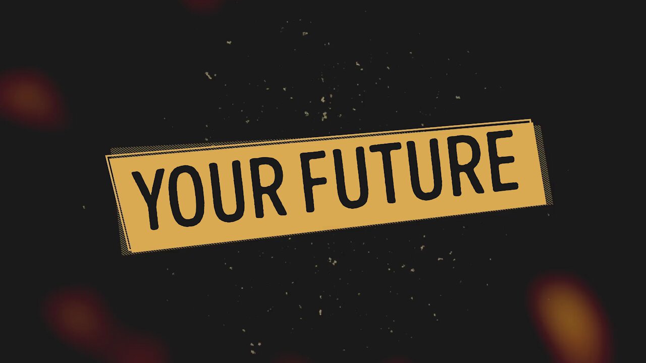 Your Future