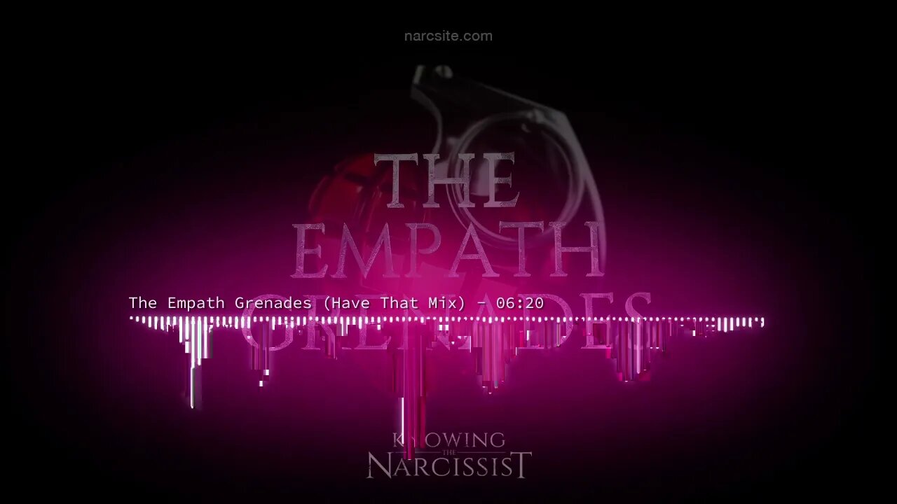 Empath Grenades (Have That Mix)