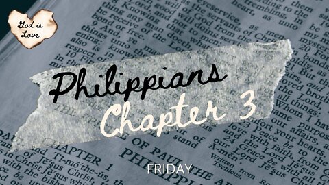 Philippians Chapter Three Friday