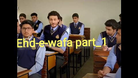 Ehd-e-wafa Part__1