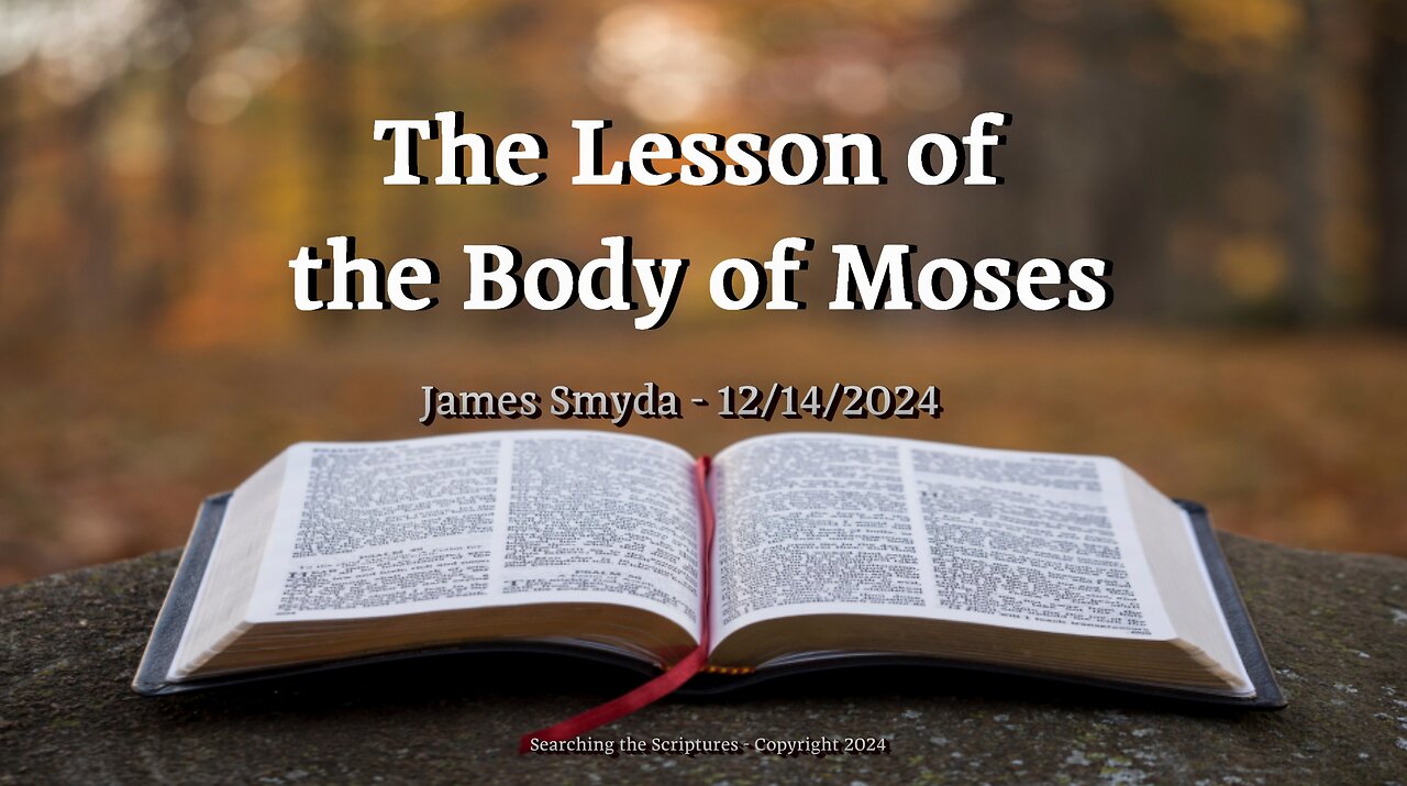 James Smyda - The Lesson of the Body of Moses