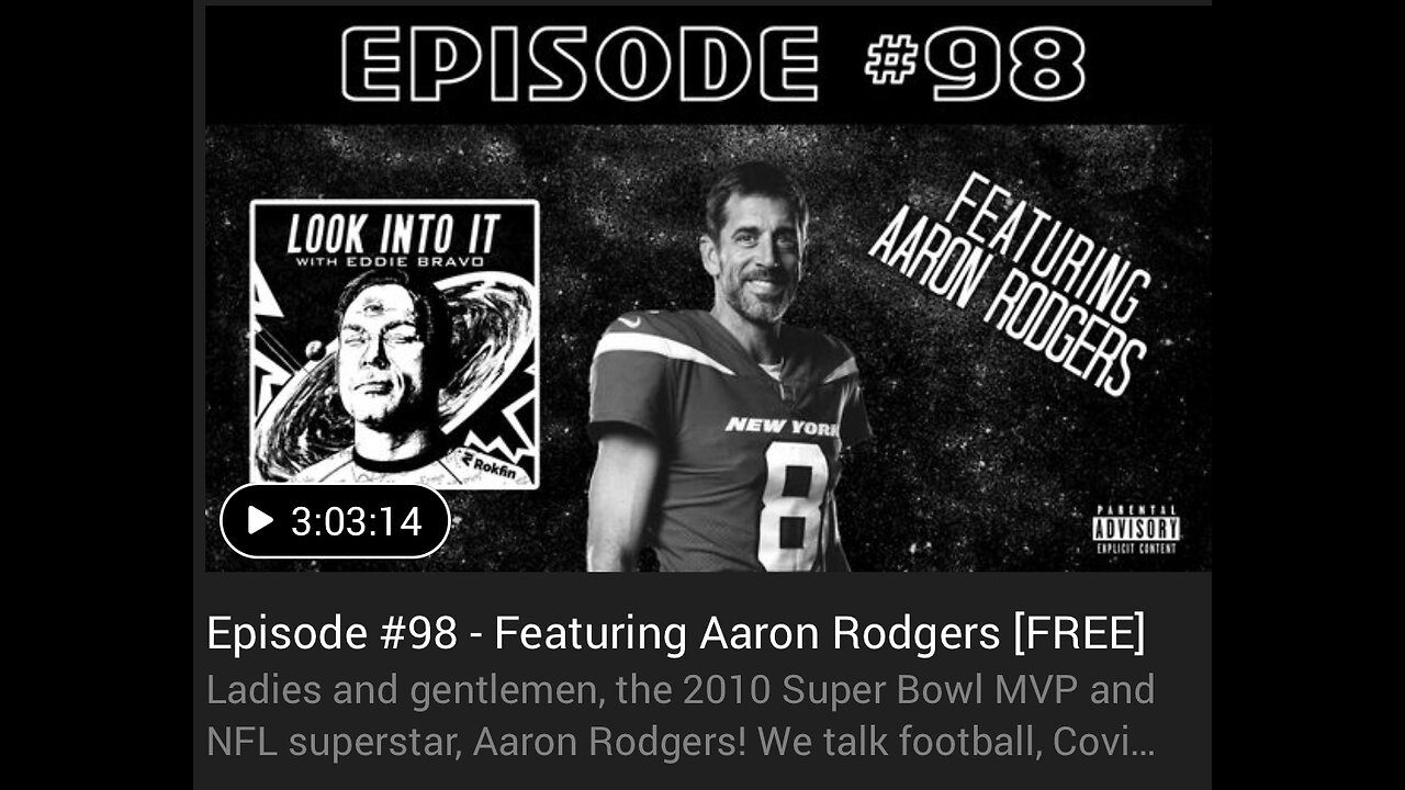 AARON RODGERS on Look Into It with Eddie Bravo episode 98