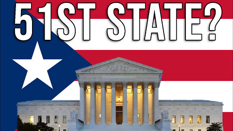 Will SCOTUS Give Puerto Rico Statehood?