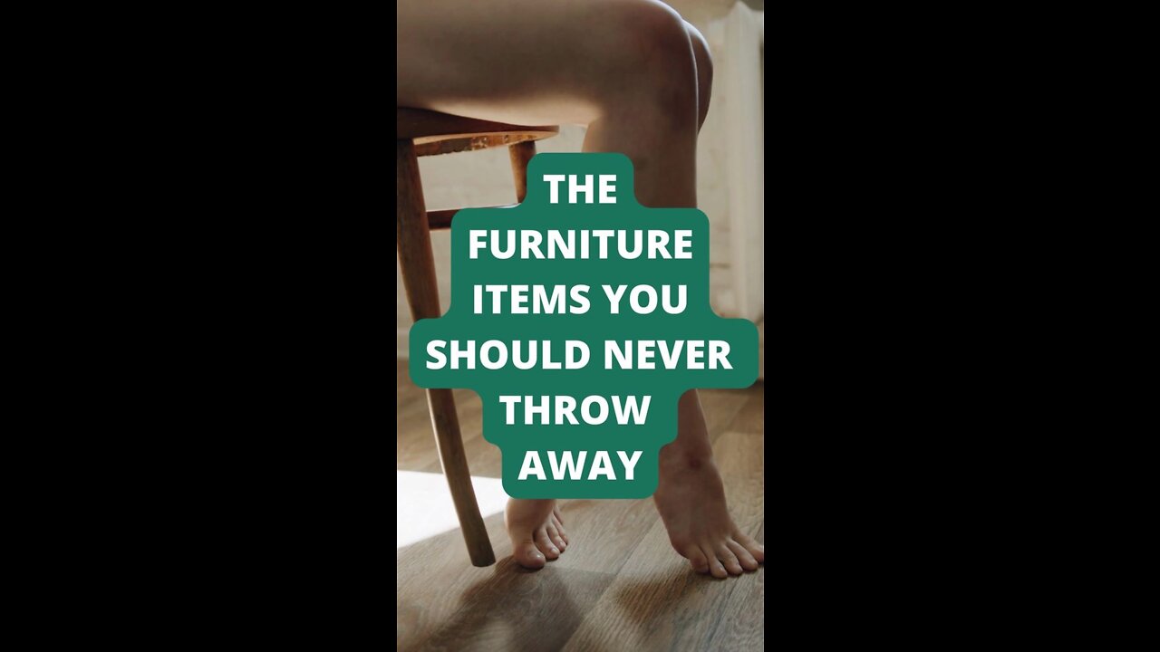 The Furniture Items You Should Never Throw Away