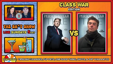 The Sh*t Show - Class War Edition!