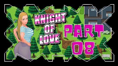 An Ann Episode, (0o0) Just Wow | Knight of Love Part 08