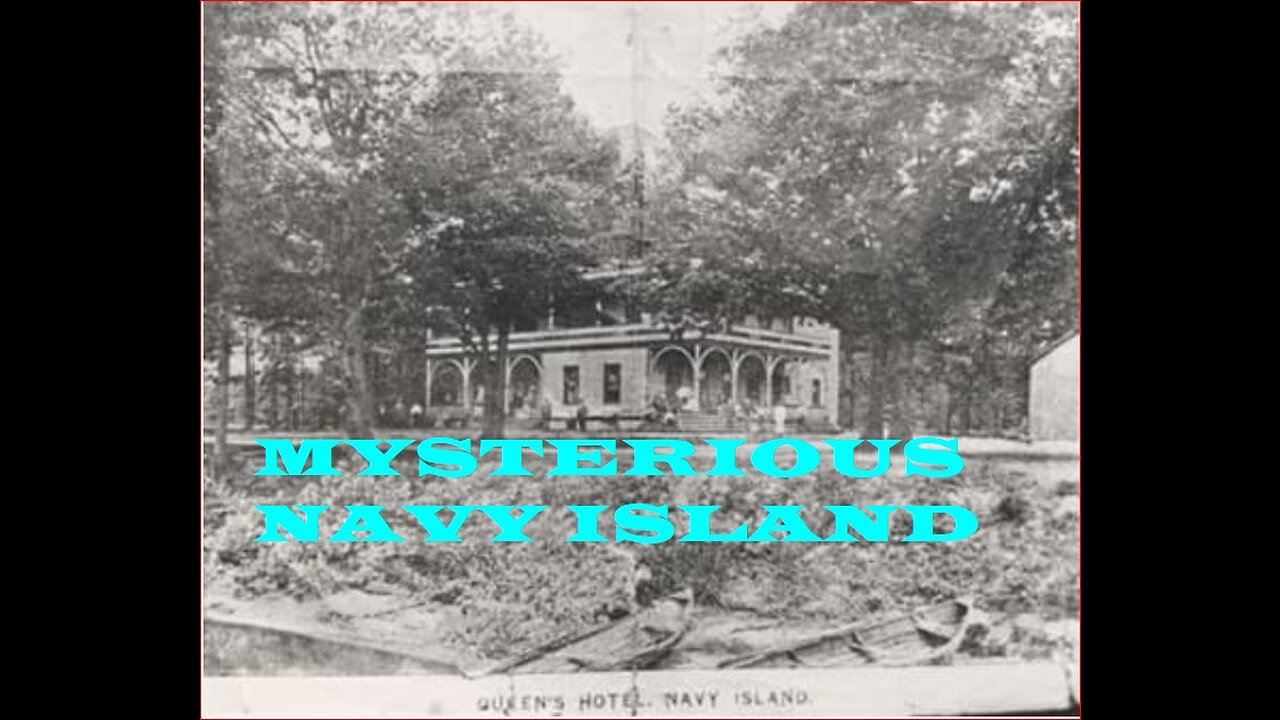 Mysterious Navy Island, the Queen's Hotel & McKinley's Assassination hmmm