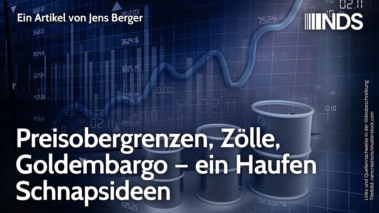 Preisobergrenzen, Zölle, Goldembargo – ein Haufen Schnapsideen | Jens Berger | NDS-Podcast