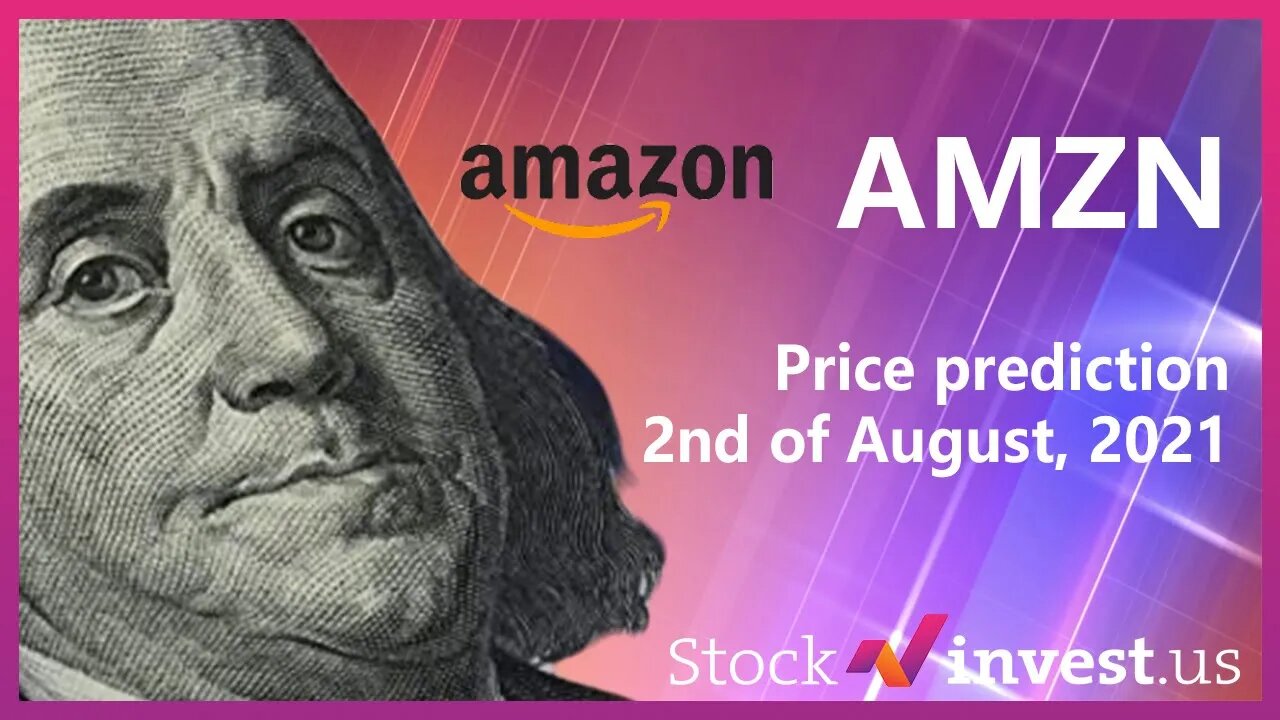 Should You Buy AMZN Stock? (August 2nd, 2021)