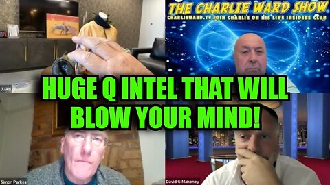 Simon Parkes, Juan O Savin & Charlie Ward: Huge Q Intel That Will Blow Your Mind!