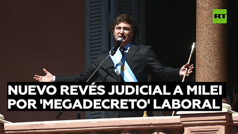 Nuevo traspié para Milei: la justicia dicta otra cautelar contra el apartado del 'megadecreto'