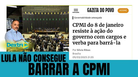 LULA NÃO CONSEGUE BARRAR A CPMI