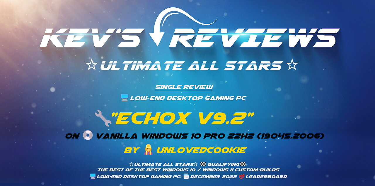 🖥️🔥ULTIMATE W 1X ⭐All Stars⭐ | 🔧"EchoX v9.2" by 👷‍♀️UnLovedCookie @ 💿Vanilla W 10 Pro 22H2 / Review