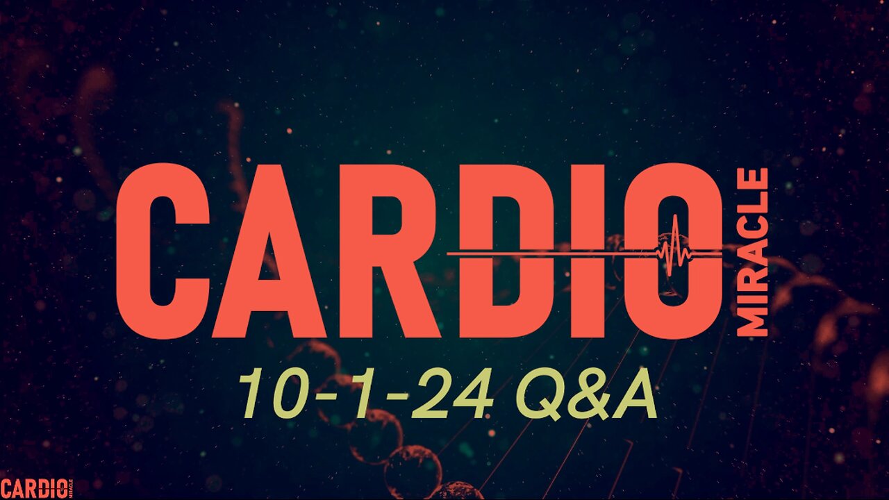 Cardio Miracle 10-1-24 Q&A with Lisa Hill and Josh Hewlett