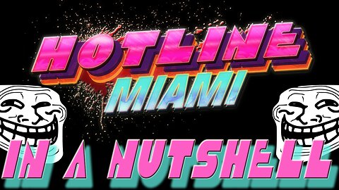 Hotline Miami in a Nutshell