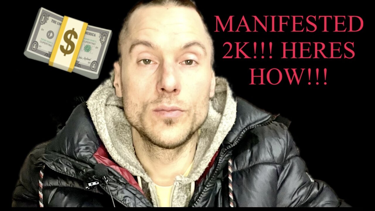 HOW I MANIFESTED $2K