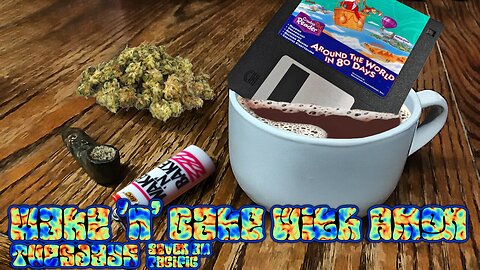 Wake 'n' Bake with Amon - Episode #38, Around the World in 80 Days