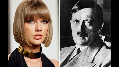 Who Said It? Taylor Swift or Hitler?