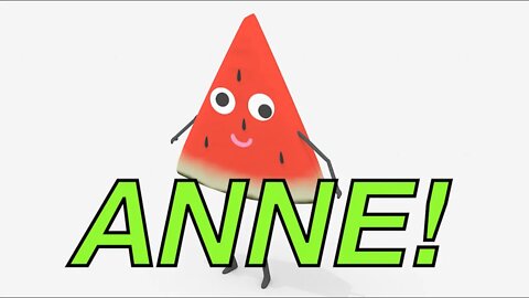 Happy Birthday ANNE! - WATERMELON Birthday Song