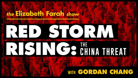 The Fight for America’s Future is Here and Gordon Chang Says China is the Enemy