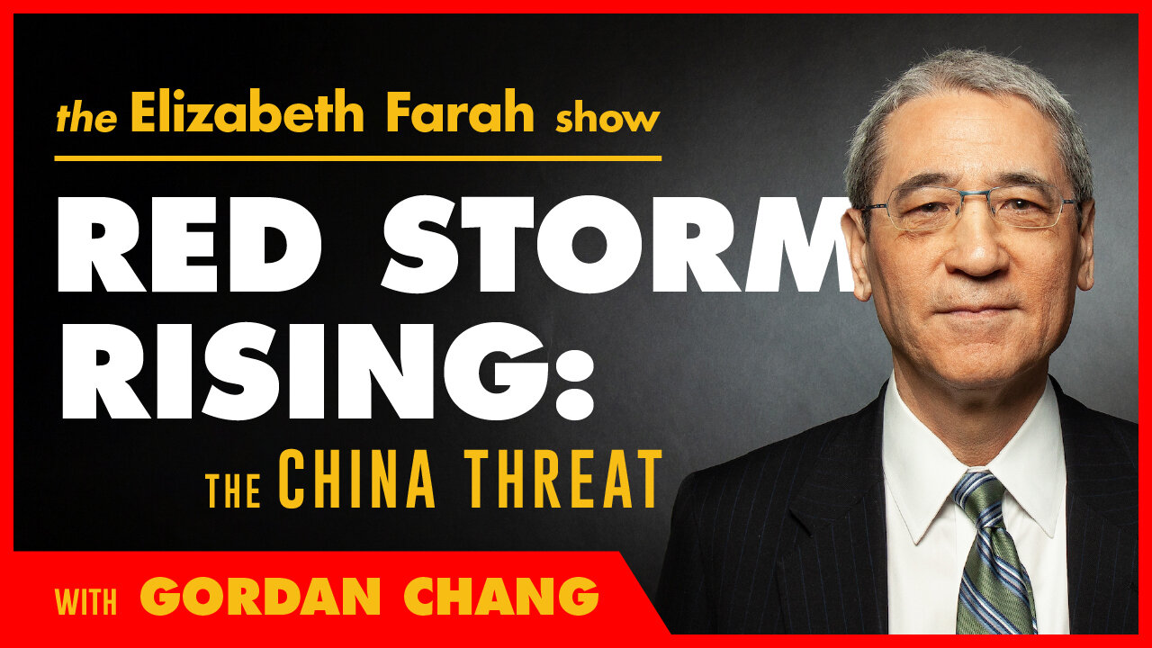 The Fight for America’s Future is Here and Gordon Chang Says China is the Enemy