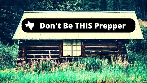 Prepper Fantasies That Drive Me NUTS!!