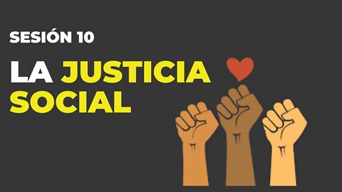 #10 La justicia social