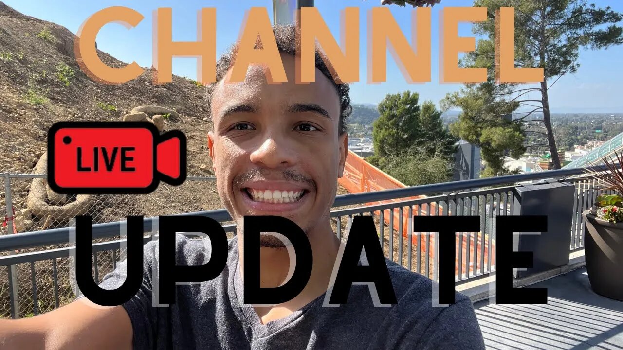 Channel Update!