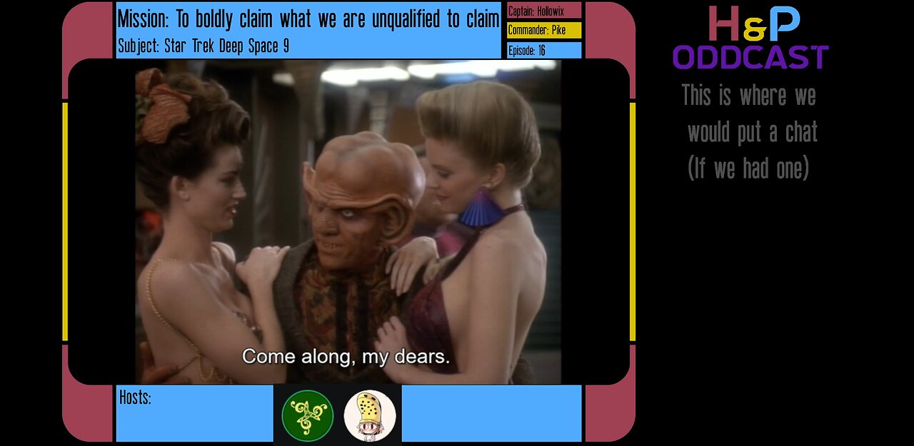 H&P Oddcast: Star Trek DS9 EP 16: If Wishes Were Horses