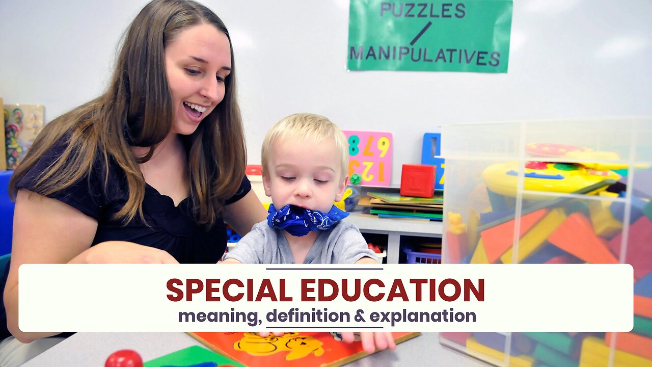 What is SPECIAL EDUCATION?