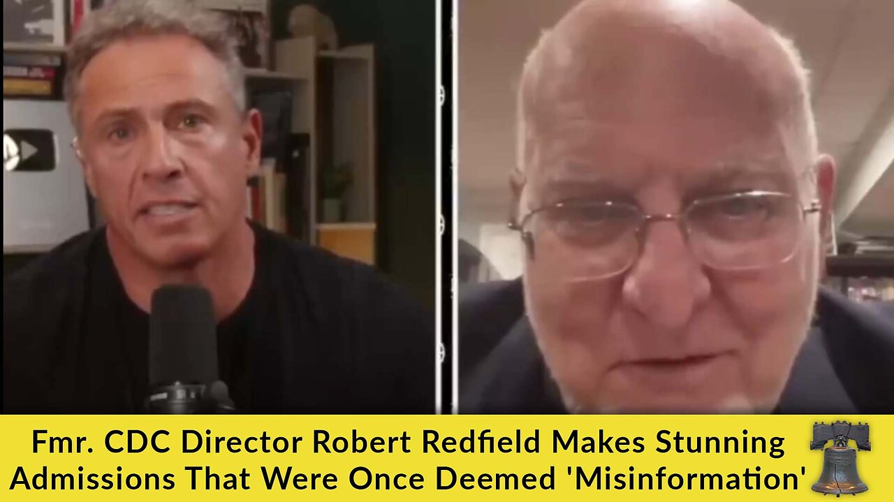 Fmr. CDC Director Robert Redfield Makes Stunning Admissions That Were Once Deemed 'Misinformation'