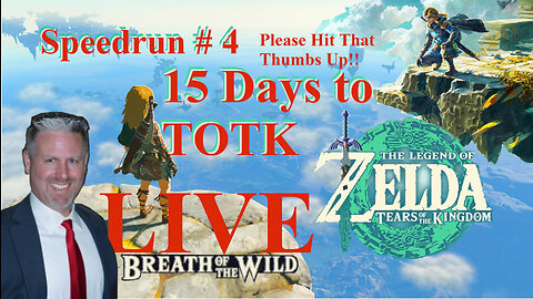 Speedrun #4 Zelda: TOTK [15 Days to Go] SuperstringX Plays - BOTW - 4-27-2023