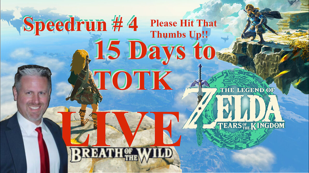 Speedrun #4 Zelda: TOTK [15 Days to Go] SuperstringX Plays - BOTW - 4-27-2023