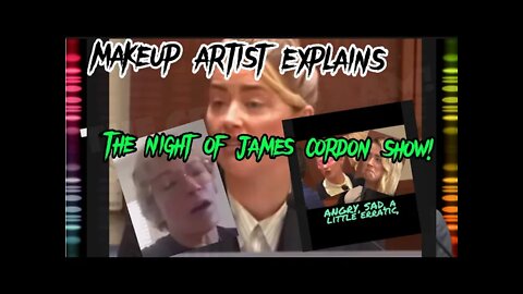 Ambers makeup artist explains the night of James cordon show.