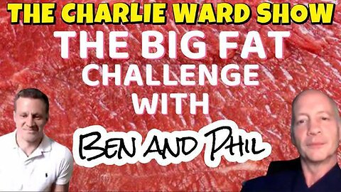 CHARLIE WARD: THE BIG FAT CHALLENGE WITH BEN, PHIL & MAHONEY!