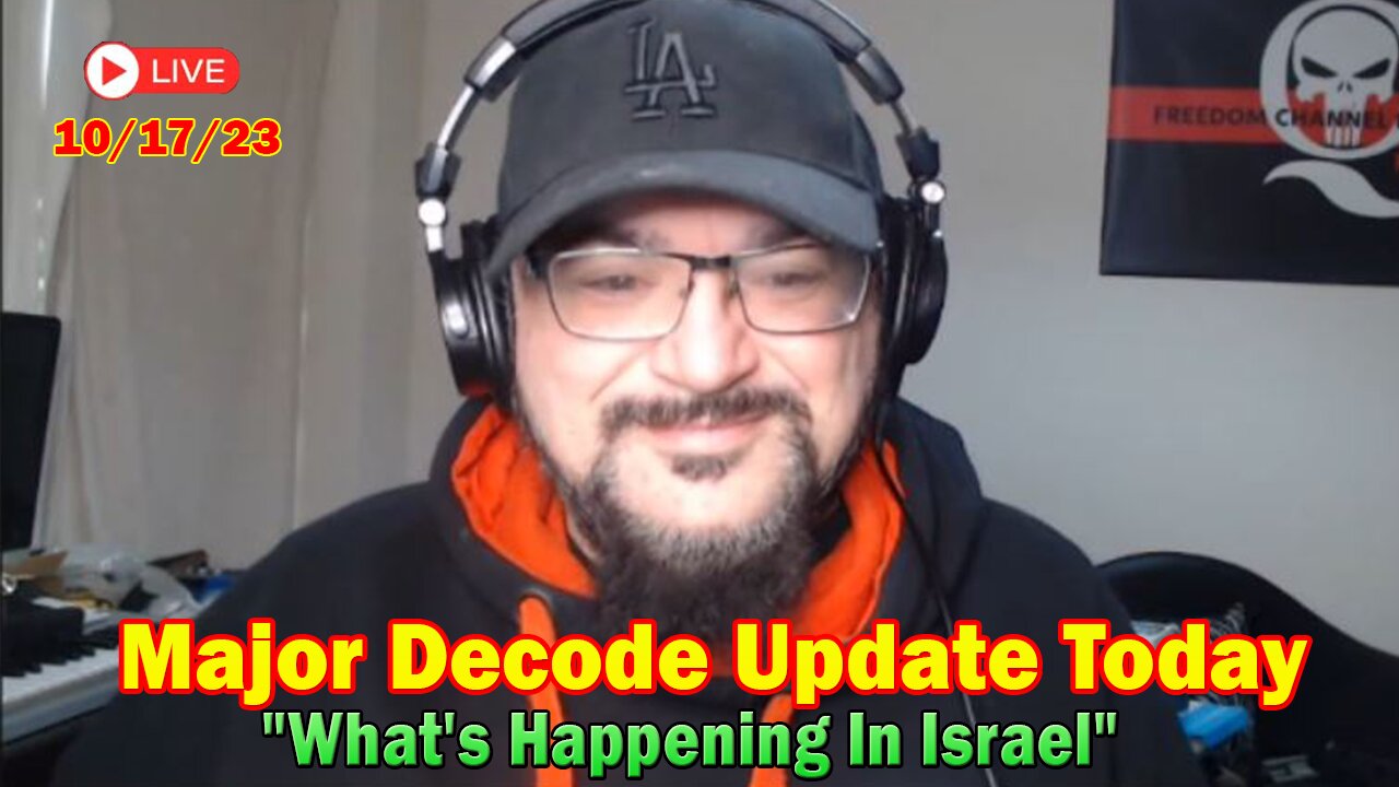 Major Decode Update Today Oct 17: "What's Happening In Israel"