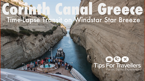 Corinth Canal Greece Transit on Cruise Ship (Time-lapse)