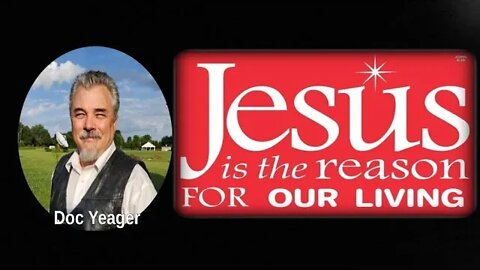 JESUS the Reason for Our Living by Dr Michael H Yeager