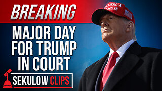 Major Day For Trump In Court