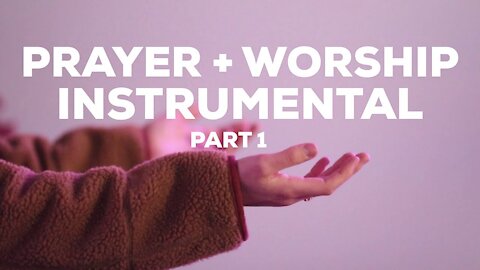 PRAYER AND WORSHIP INSTRUMENTAL