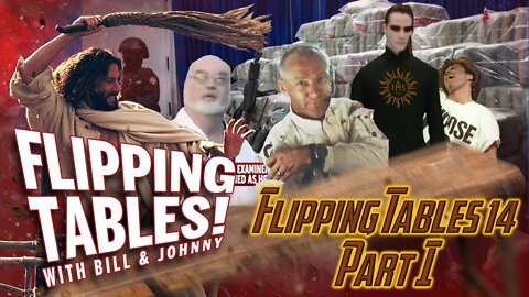 2022-10-16 Flipping Tables 14: Mass Shooting The Matrix On The Moon (Part I)