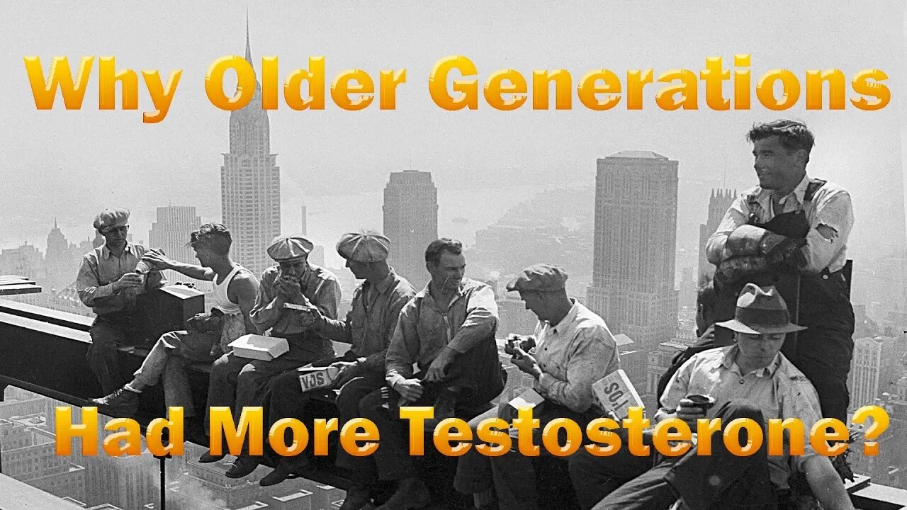 Why Older Generations of Men had Higher Testosterone Levels