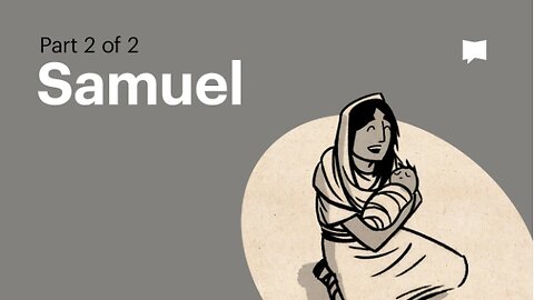 Book of 2 Samuel, Complete Animated Overview