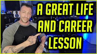 A Great Life and Career Lesson