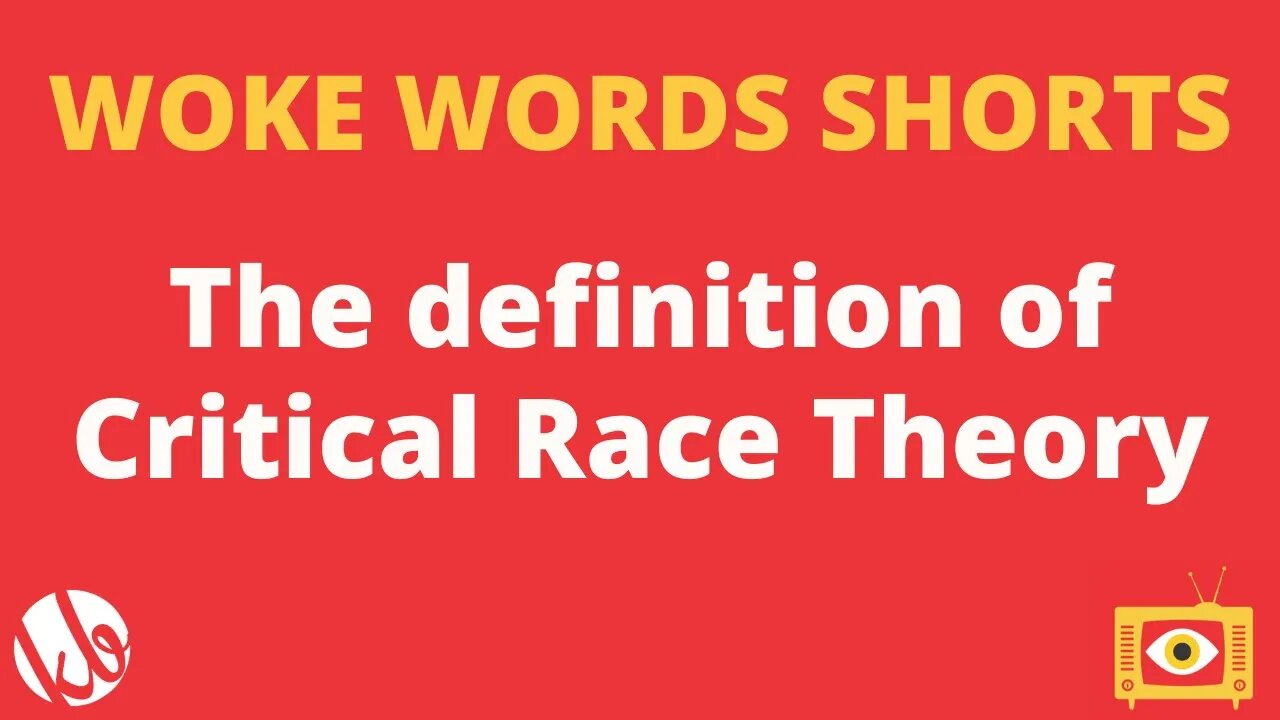 The definition of CRITICAL RACE THEORY. Please memorize this!