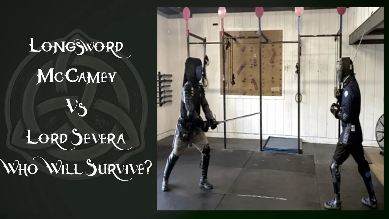 Episode 26 - McCamey vs Lord Severa - HEMA Longsword Sparring