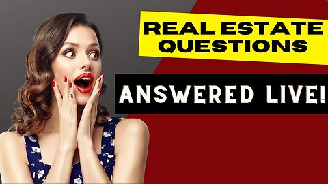 Real estate exam prep LIVE office hours! Q&A