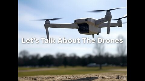 Let's Talk About The Drones